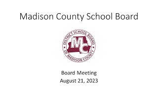 Madison County School Board Meeting August 21 2023 [upl. by Fiske]