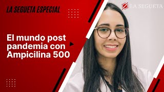 El mundo post pandemia con Ampicilina 500 [upl. by Fraya]