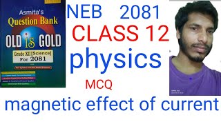 old is gold  asmita publication 2081  physics  class 12  magnetic effect of current [upl. by Bissell]