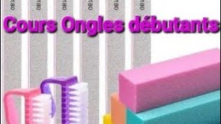 Cours onglerie pour débutants  part 1 [upl. by Carey]