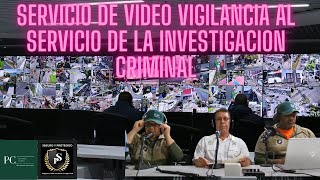 SERVICIO DE VIDEO VIGILANCIA AL SERVICIO DE LA INVESTIGACION CRIMINA [upl. by Braasch]