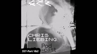 Chris Liebing Podcast 357 Part 1 amp 2 [upl. by Winnah]