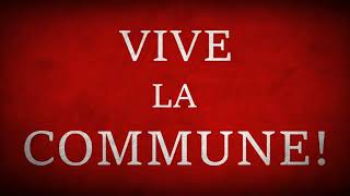 Himno de la Comuna de París quotMarseillaise de la Communequot [upl. by Leamaj206]