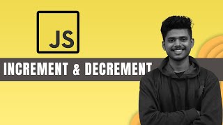 Increment amp Decrement in JavaScript [upl. by Oirasor]