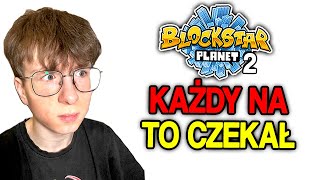 NAJLEPSZA AKTUALIZACJA BlockStarPlanet POWRÓCIŁA [upl. by Ledniahs]