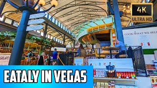 Eataly In Las Vegas Walking Tour [upl. by Kappenne713]