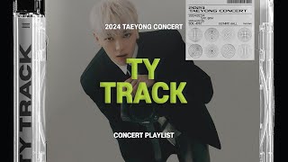 ▶𝐏𝐋𝐀𝐘𝐋𝐈𝐒𝐓 2024 태용 콘서트 TY TRACK 셋리스트  NCT TAEYONG CONCERT SETLIST 플레이리스트 [upl. by Topper68]