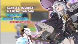 Wandering witch The journey of Elaina react to Rimuru AU Gacha reaction ship Rimuru x Elaina [upl. by Enyamart14]