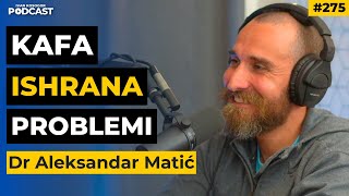 Deset zabluda o ishrani i zdravlju Prestanite da jedete ovo — Dr Aleksandar Matić  IKP E276 [upl. by Scever]