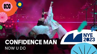 Confidence Man  Now U Do  Sydney New Years Eve 2023  ABC TV  iview [upl. by Essilec]