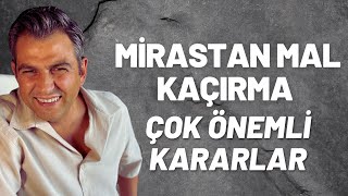 Mirasçılar Arasında Adalet Muris Muvazaası ve Yargıtay’ın Yeni Kararları [upl. by Stimson]