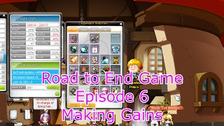 Maplestory V Road to End Game Episode 6  Making Gains [upl. by Armelda]