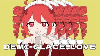 DEMIGLACE≡LOVE／重音テト [upl. by Shalne553]