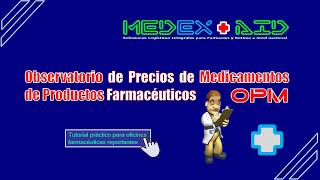 Observatorio de Productos Farmacéuticos DIGEMID  OPF Farmacias y Boticas Precio Medicamentos Perú [upl. by Rutter]