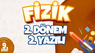 9 Sınıf 2 Dönem 2 Yazılı Hazırlık  Fizik [upl. by Trudnak]