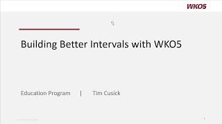 Building Intervals the WKO5 Way [upl. by Fagen884]