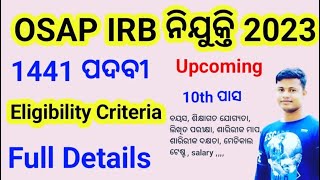 OSAP IRB Recruitment 1441 post Eligibility criteria Full Details FM Manoj Odisha Police [upl. by Fonzie]