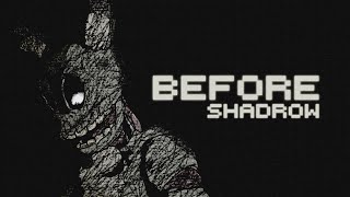 Before FNAF3 Song  Shadrow [upl. by Nialb]