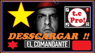 Descargar EL COMANDANTE por MEGA  SERIE COMPLET  Hugo Chavez [upl. by Kurtis]