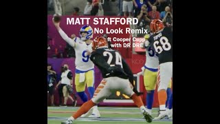 Matthew Stafford  No Look remix ft Cooper Kupp with Dr Dre [upl. by Llenrev245]