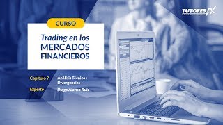 CAPÍTULO 7  Análisis Técnico Divergencias [upl. by Naneek]