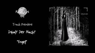 Inhalt Der Nacht  Engel SEELEN001  Seelen Records  Premiere [upl. by Nomyaw34]