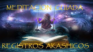 REGISTROS AKASHICOS MEDITACION GUIADA [upl. by Natale]