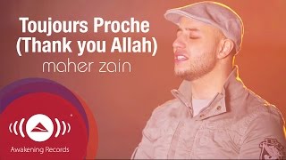 Maher Zain  Toujours Proche Français  Always Be There  Official Lyric Video [upl. by Emmi]