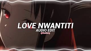 love nwantiti tiktok remix  ckay edit audio [upl. by Cinnamon204]