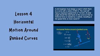 L42 Horizontal Circular Motion Banked Curves [upl. by Yznel]