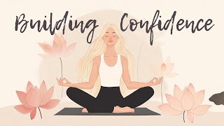 Building Confidence  5 Minute Guided Meditation [upl. by Hanala]