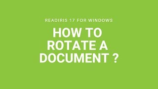 Readiris 17 Windows How to rotate a document [upl. by Verdi]