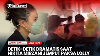 DetikDetik Nikita Mirzani Jemput Paksa Lolly [upl. by Dunton994]