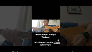 quotHarmony Hallquot Guitar Intro  after 1 hour of practice vampireweekend guitarintro explore [upl. by Bower712]