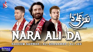 Nara Ali Da  Nadeem Sarwar Ali Shanawar Ali Jee  20211442 [upl. by Sirromaj230]