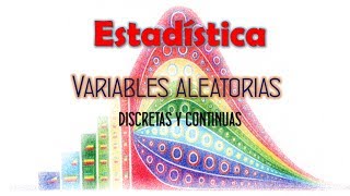 Variables aleatorias discretas y continuas  Estadistica UNED [upl. by Reidar]