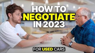 Dont Buy a Car Until You Watch THIS Video  How to Negotiate a Used Car 2023 [upl. by Tecla]