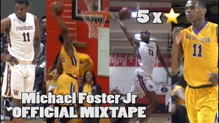 Michael Foster Jr OFFICIAL MIXTAPE 5 STAR SOPHOMORE IS A PROBLEM [upl. by Pearl615]