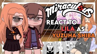 Mlb react to Lila as Yuzuha Shiba  Gacha Club  My Au  Tr x Mlb  11 🇺🇲🇧🇷 [upl. by Naras]