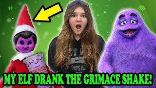 My Elf On The Shelf Drank The GRIMACE SHAKE Rewind [upl. by Uke]