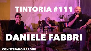 Tintoria 111 Daniele Fabbri con Stefano Rapone [upl. by Tri]