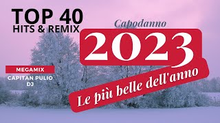 MIX E REMIX DELL ANNO I tormentoni dellanno solo le più belle  CAPODANNO 2023  hit 2023  2022 [upl. by Regan]