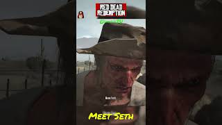 Meet Seth  Red Dead Redemption [upl. by Adnahsat]