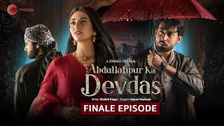 Abdullahpur Ka Devdas  Finale Episode  Bilal Abbas Khan Sarah Khan Raza Talish [upl. by Lasley754]