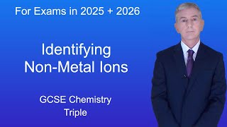 GCSE Chemistry Revision quotIdentifying nonmetal ionsquot Triple [upl. by Marjory]