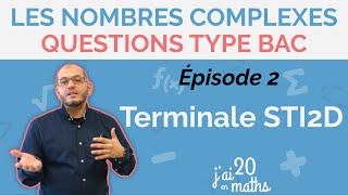 Questions type Bac n°2  Les Nombres complexes  Terminal STI2D [upl. by Yelyk]