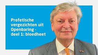 ds Willem JJ Glashouwer over Profetische vergezichten vanuit Openbaring  deel 1 bloedheet [upl. by Kreegar]