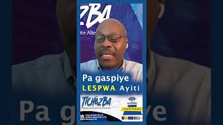 Pa gaspiye lespwa Ayiti shorts tichèzba [upl. by Einon]