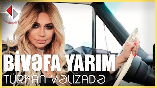 Turkan Velizade  Bivefa Yarim Official Video [upl. by Hpsoj]