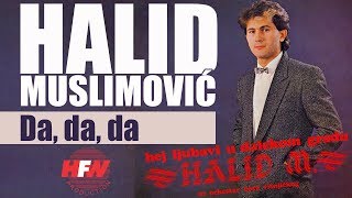 Halid Muslimovic  Da da da  Audio 1984 HD [upl. by Scevo]